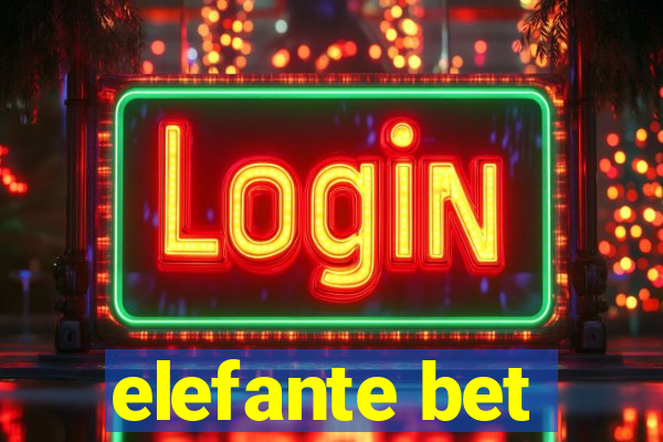 elefante bet