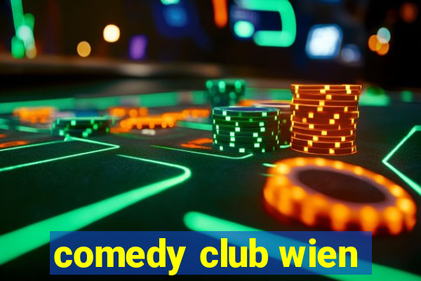 comedy club wien