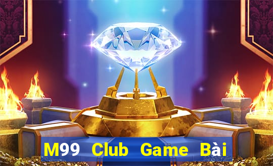 M99 Club Game Bài Mậu Binh