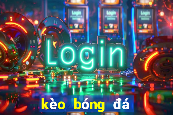 kèo bóng đá nam mỹ hôm nay