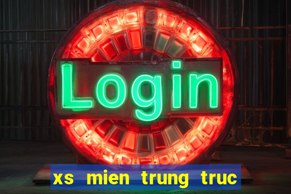 xs mien trung truc tiep hom nay