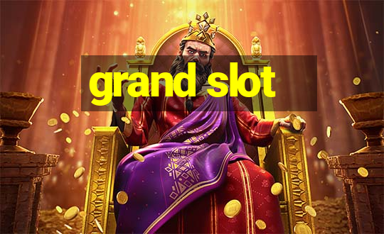 grand slot