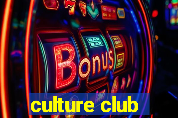 culture club