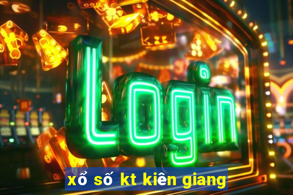 xổ số kt kiên giang