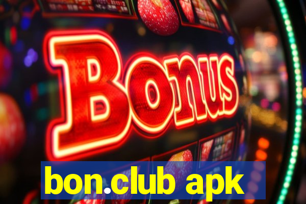 bon.club apk