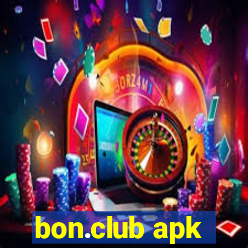 bon.club apk