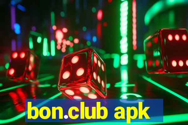 bon.club apk