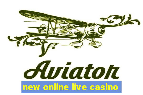 new online live casino