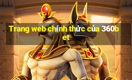 Trang web chính thức của 360bet