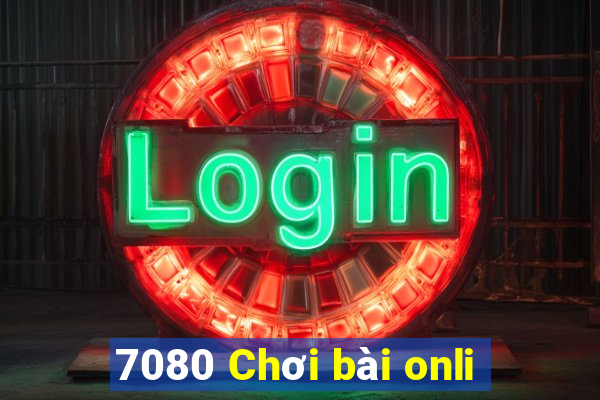 7080 Chơi bài onli