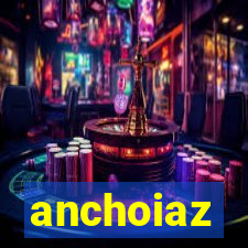 anchoiaz