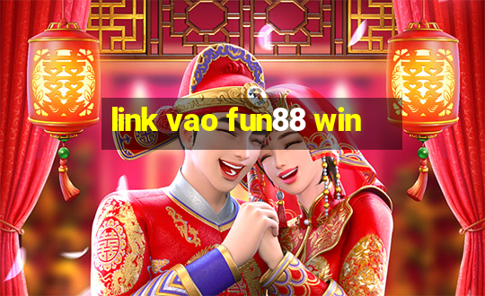 link vao fun88 win