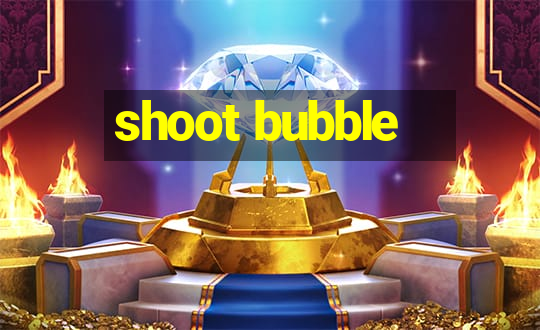 shoot bubble