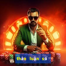 thảo luận số đề miền nam