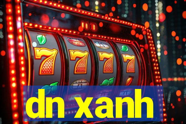 dn xanh