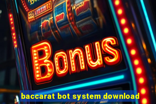 baccarat bot system download