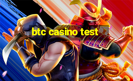 btc casino test