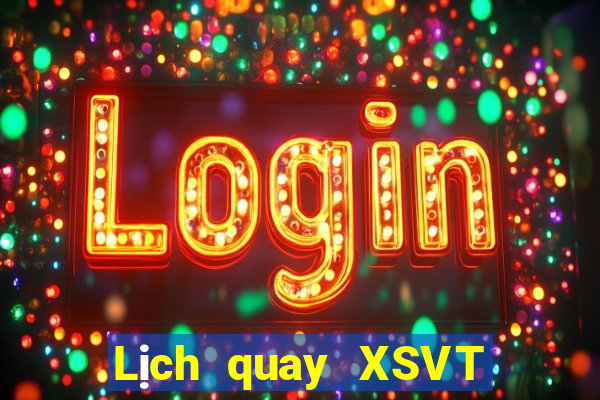 Lịch quay XSVT ngày 13