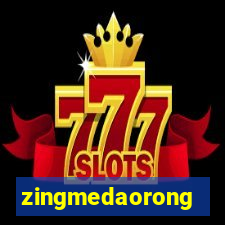 zingmedaorong