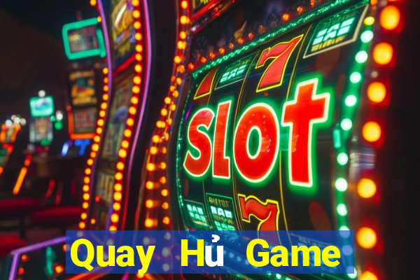 Quay Hủ Game Bài Trực Tuyến