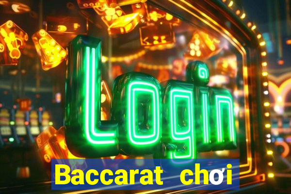 Baccarat chơi Trang và nhàn rỗi