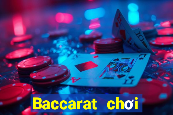 Baccarat chơi Trang và nhàn rỗi