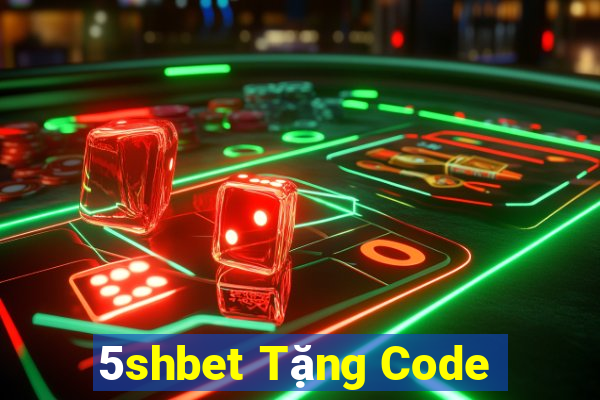 5shbet Tặng Code