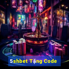 5shbet Tặng Code