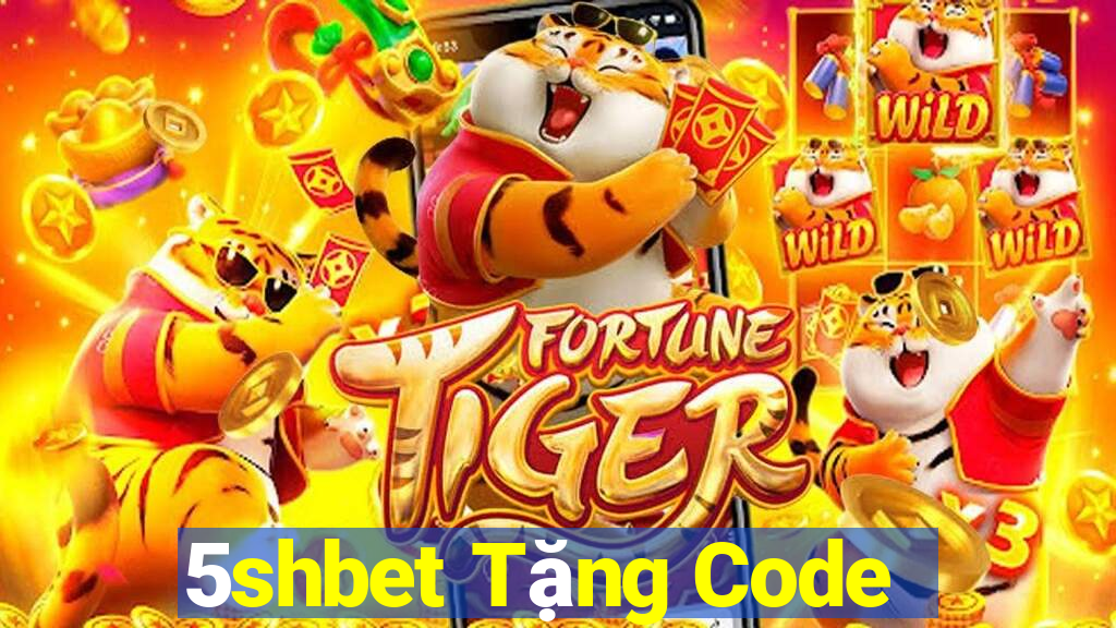 5shbet Tặng Code