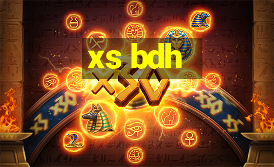 xs bdh