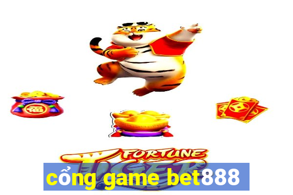 cổng game bet888