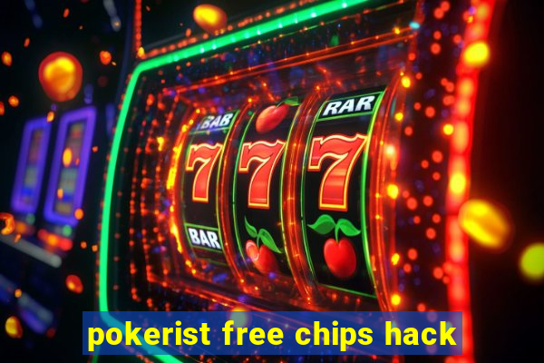 pokerist free chips hack