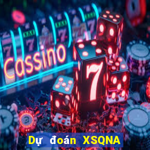 Dự đoán XSQNA ngày 1