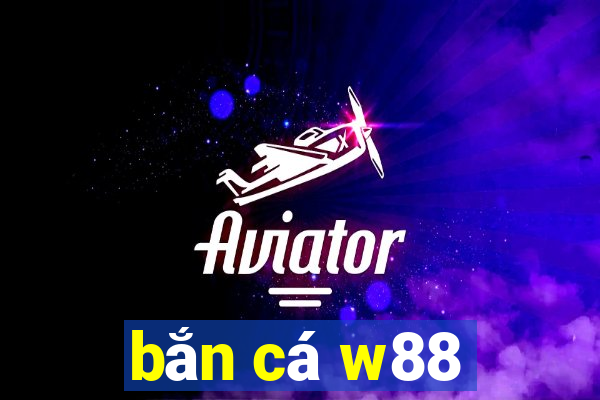 ban ca w88