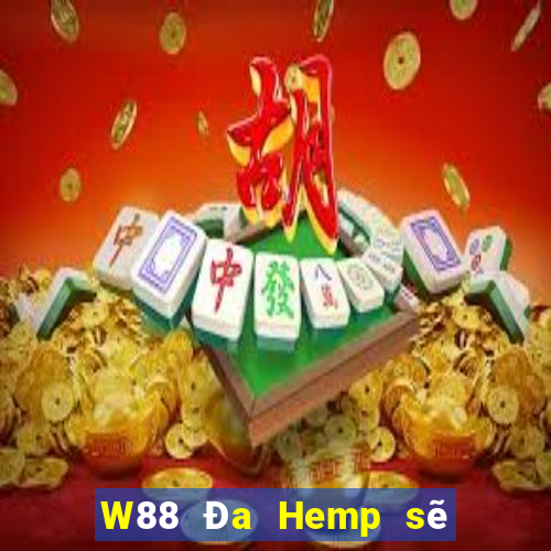 W88 Đa Hemp sẽ tải về phần mềm