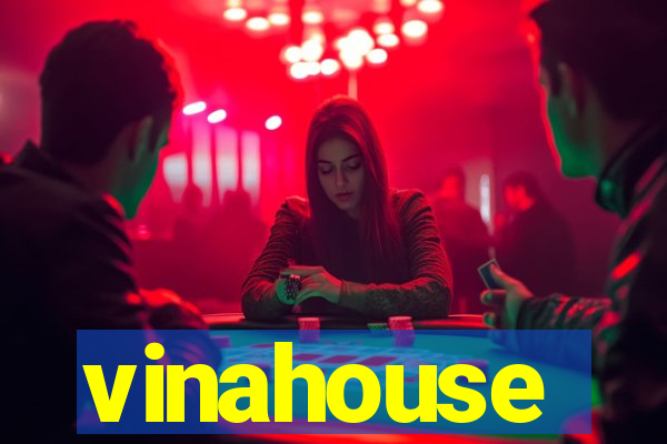 vinahouse