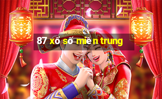 87 xổ số miền trung