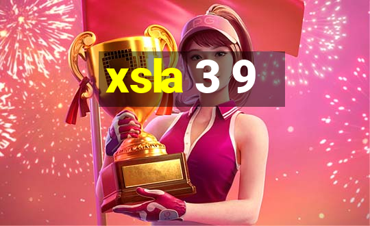 xsla 3 9