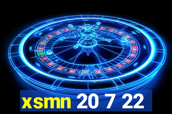 xsmn 20 7 22