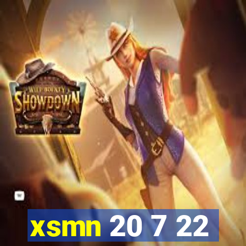 xsmn 20 7 22