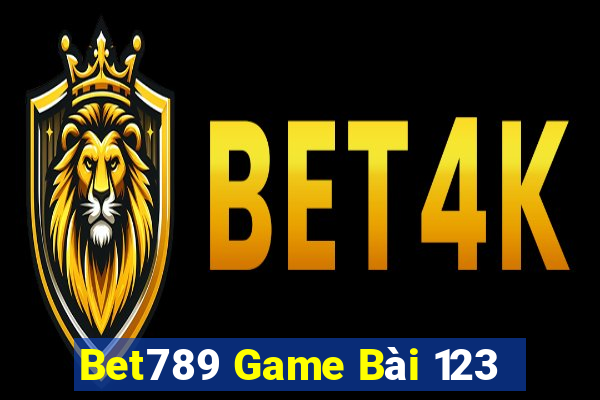 Bet789 Game Bài 123