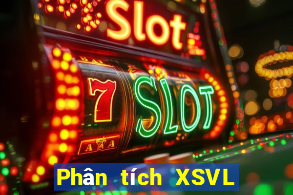 Phân tích XSVL ngày 23