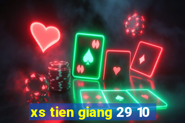 xs tien giang 29 10