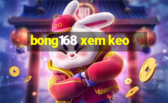 bong168 xem keo