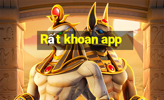 Rất khoan app