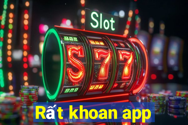 Rất khoan app