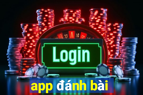 app đánh bài