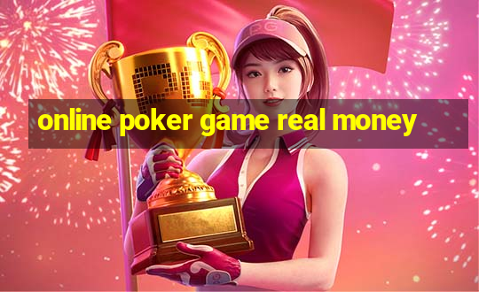 online poker game real money