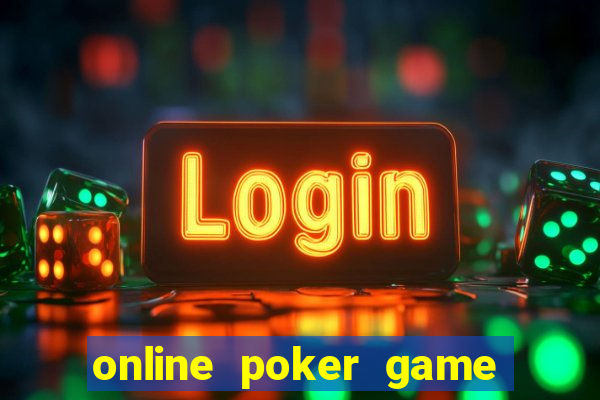 online poker game real money