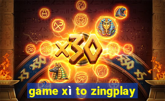 game xi to zingplay